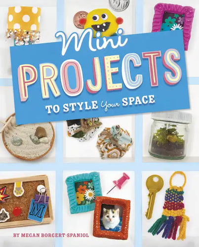 Mini Projects to Style Your Space - Hardcover
