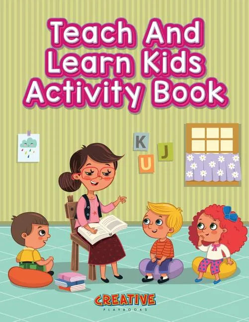 Teach And Learn Kids Activity Book - Paperback
