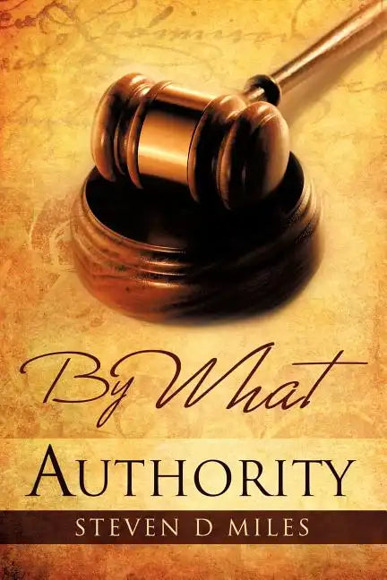 By What Authority - Paperback
