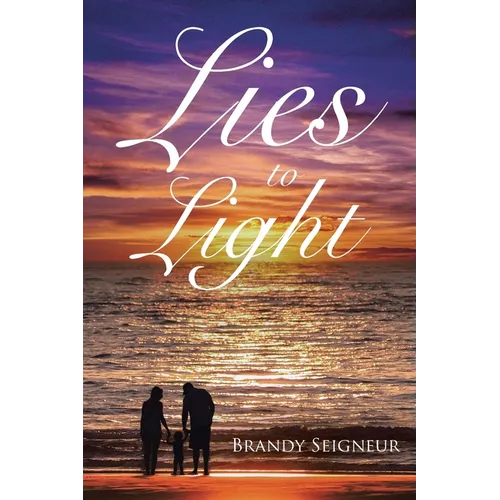 Lies to Light - Paperback