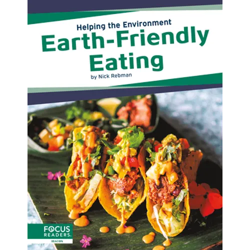 Earth-Friendly Eating - Library Binding