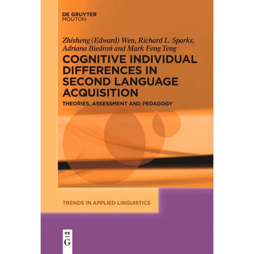 Cognitive Individual Differences in Second Language Acquisition: Theories, Assessment and Pedagogy - Paperback