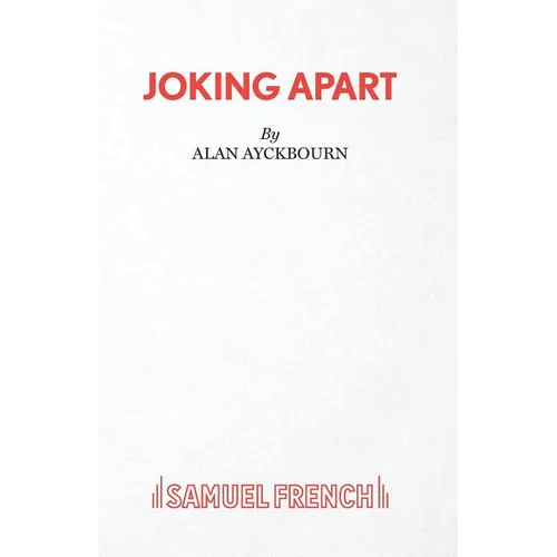 Joking Apart - A Play - Paperback