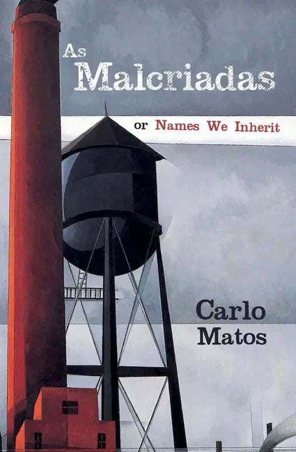 As Malcriadas: Or Names We Inherit - Paperback