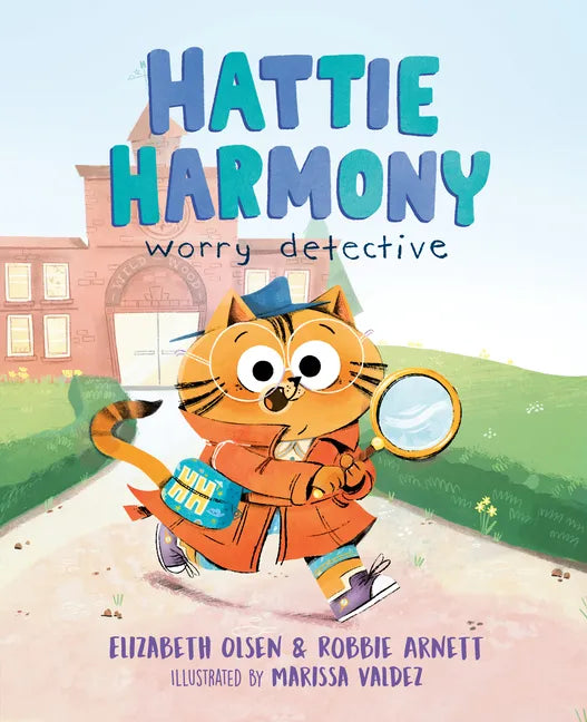 Hattie Harmony: Worry Detective - Hardcover