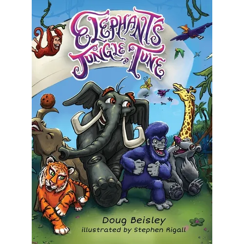Elephant's Jungle Tune - Hardcover