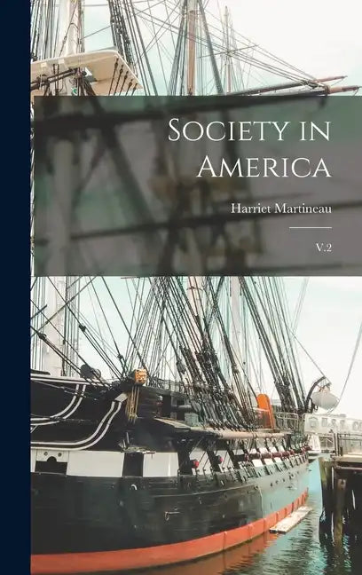 Society in America: V.2 - Hardcover