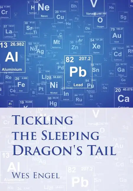 Tickling the Sleeping Dragon's Tail - Hardcover