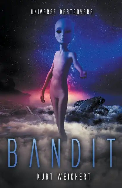 Universe Destroyers: Bandit - Paperback