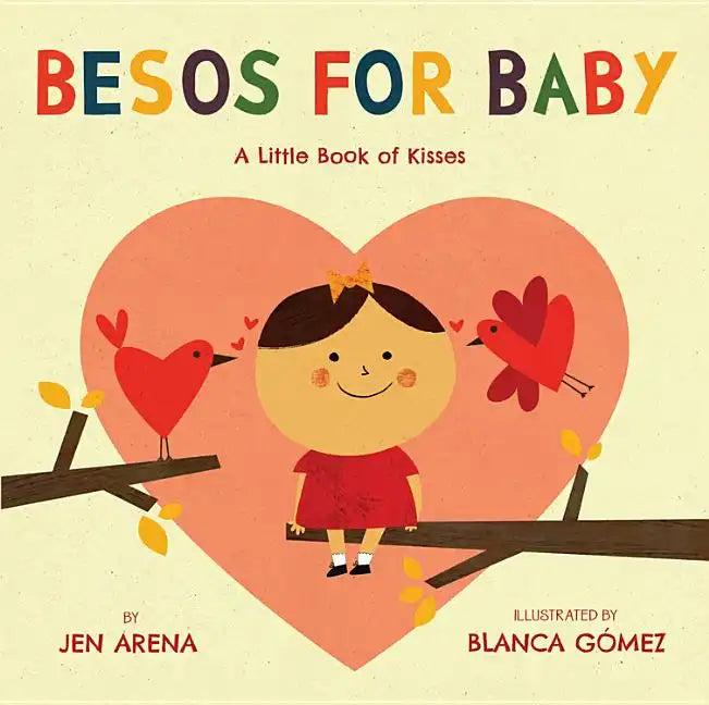 Besos for Baby: A Little Book of Kisses - Board Book