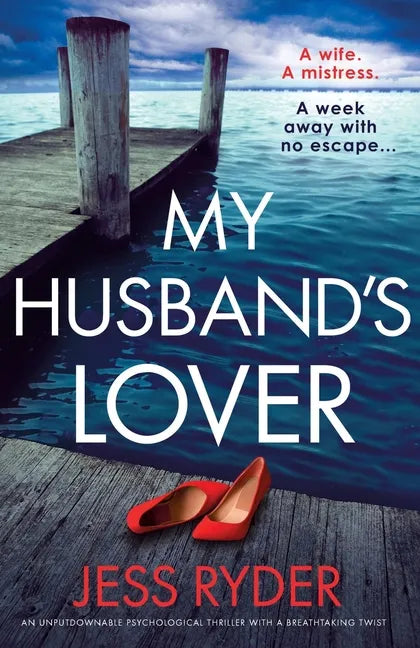 My Husband's Lover: An unputdownable psychological thriller with a breathtaking twist - Paperback