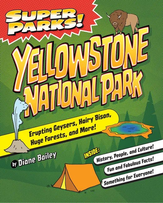 Super Parks! Yellowstone National Park - Paperback