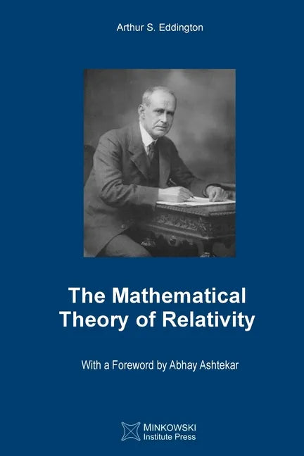 The Mathematical Theory of Relativity - Paperback
