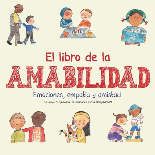 El libro de la amabilidad: Emociones, empatía y amistad - Paperback