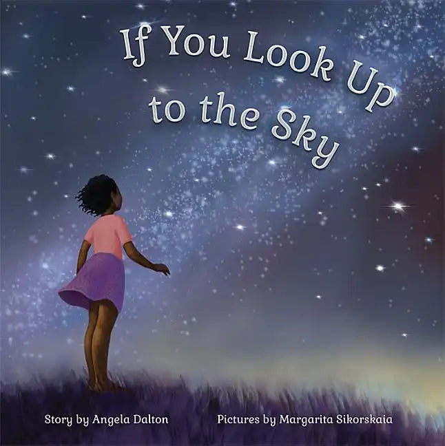 If You Look Up to the Sky - Hardcover