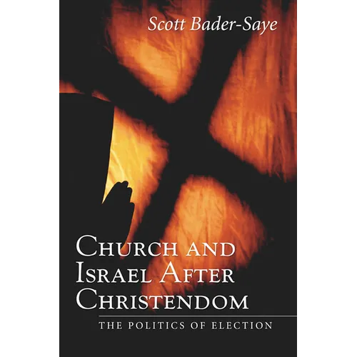 Church and Israel after Christendom - Paperback