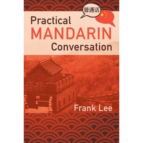 Practical Mandarin Conversation - Paperback