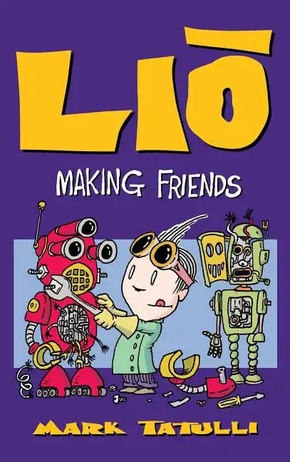 Lio: Making Friends - Hardcover