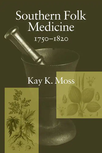 Southern Folk Medicine, 1750-1820 - Paperback