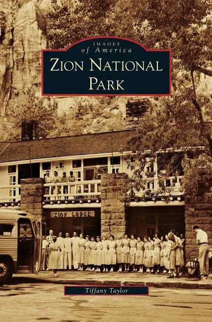 Zion National Park - Hardcover