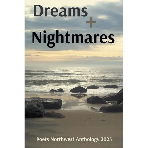 Dreams + Nightmares - Paperback