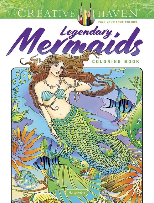 Creative Haven Legendary Mermaids Coloring Book - Paperback