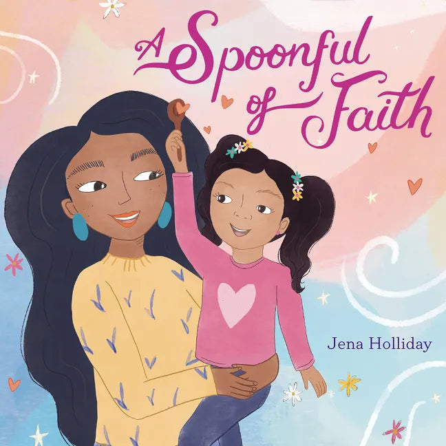 A Spoonful of Faith - Hardcover