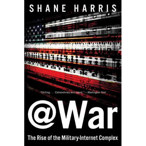 @War: The Rise of the Military-Internet Complex - Paperback