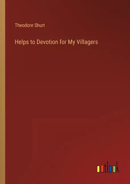 Helps to Devotion for My Villagers - Paperback