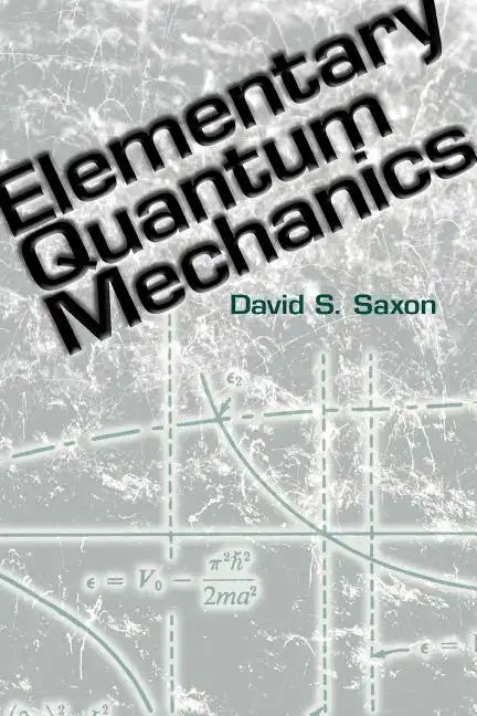 Elementary Quantum Mechanics - Paperback