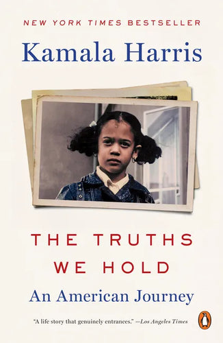 The Truths We Hold: An American Journey - Paperback