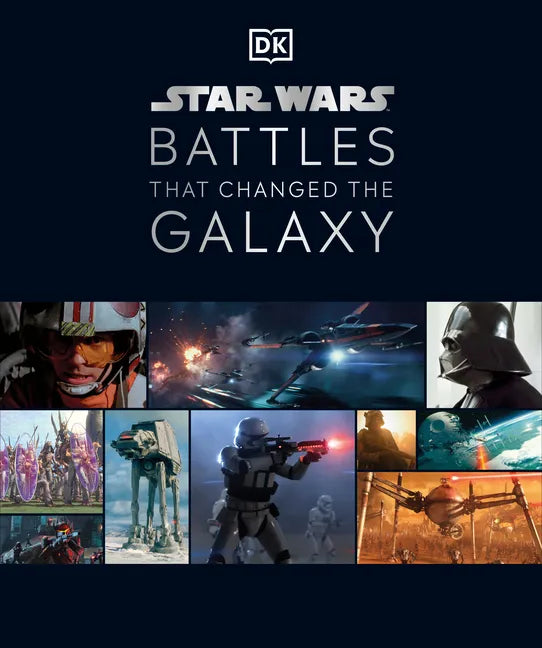 Star Wars Battles That Changed the Galaxy - Hardcover