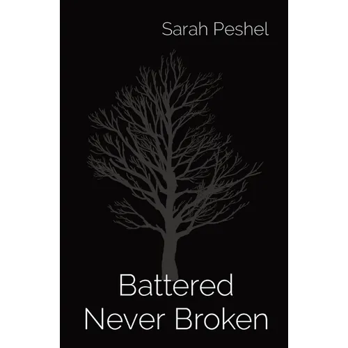 Battered Never Broken - Paperback