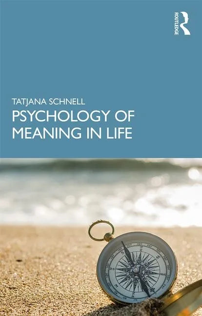 The Psychology of Meaning in Life - Paperback