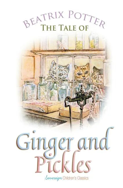 The Tale of Ginger and Pickles - Paperback