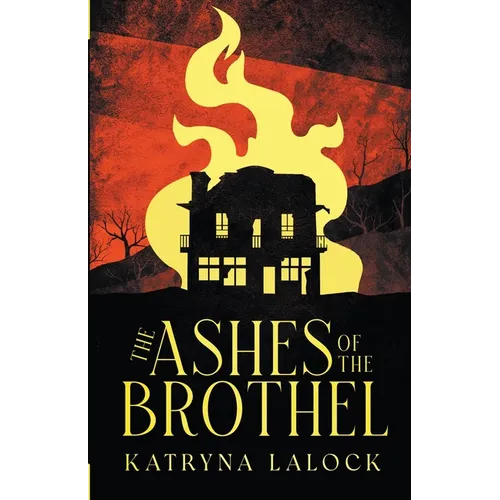 The Ashes of the Brothel - Paperback