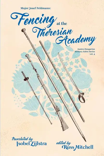 Fencing at the Theresian Academy - Paperback