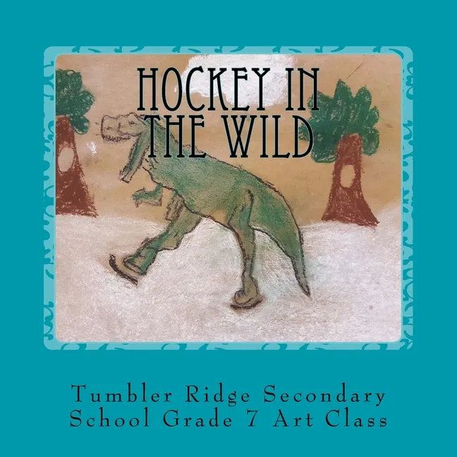 Hockey In the Wild - Paperback