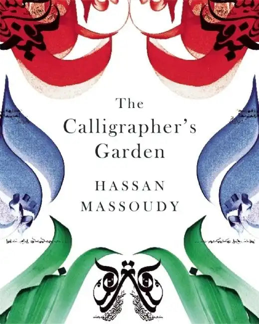 The Calligrapher's Garden - Paperback