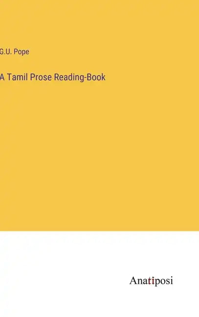 A Tamil Prose Reading-Book - Hardcover