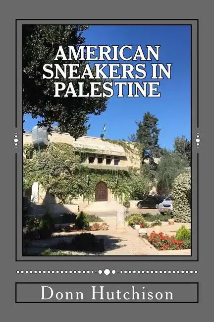 American Sneakers in Palestine - Paperback