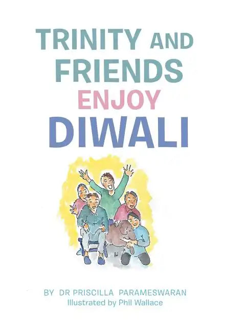 Trinity and Friends Enjoy Diwali - Hardcover