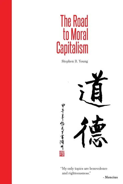 The Road to Moral Capitalism - Paperback