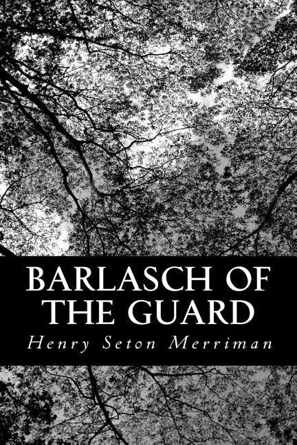 Barlasch of the Guard - Paperback