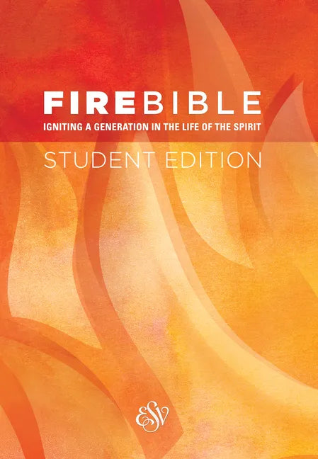Fire Bible-ESV-Student - Hardcover