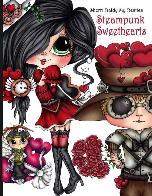 Sherri Baldy Steampunk Sweethearts My Besties Coloring Book - Paperback