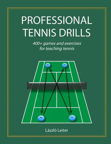 Professional Tennis Drills (Letter) - Paperback