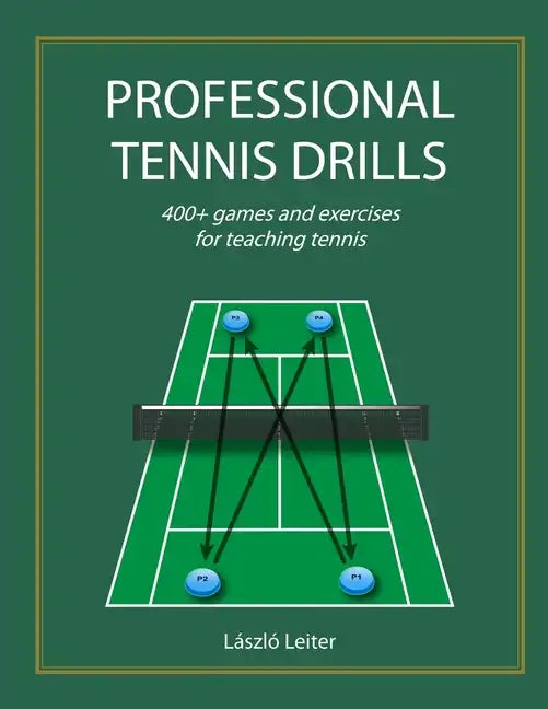 Professional Tennis Drills (Letter) - Paperback