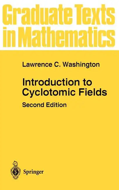 Introduction to Cyclotomic Fields - Hardcover