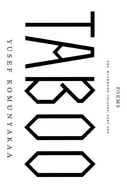 Taboo: The Wishbone Trilogy, Part One; Poems - Paperback